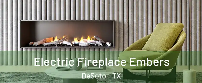  Electric Fireplace Embers DeSoto - TX