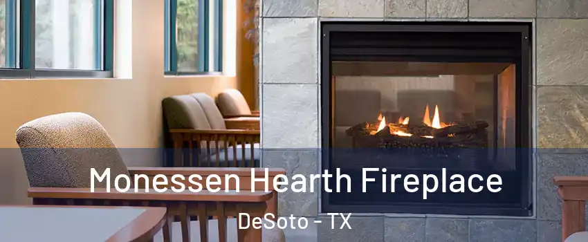  Monessen Hearth Fireplace DeSoto - TX